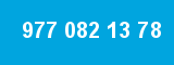 977 082 13 78